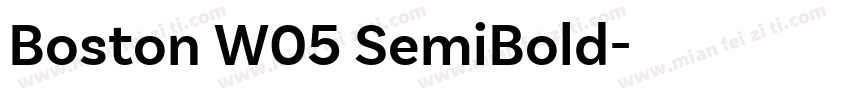 Boston W05 SemiBold字体转换